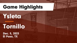 Ysleta  vs Tornillo  Game Highlights - Dec. 5, 2023