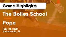 The Bolles School vs Pope  Game Highlights - Feb. 22, 2020