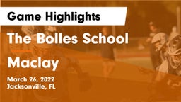 The Bolles School vs Maclay  Game Highlights - March 26, 2022