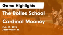 The Bolles School vs Cardinal Mooney  Game Highlights - Feb. 15, 2023