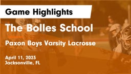 The Bolles School vs Paxon Boys Varsity Lacrosse Game Highlights - April 11, 2023