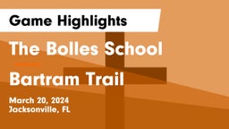 The Bolles School vs Bartram Trail  Game Highlights - March 20, 2024