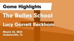 The Bolles School vs Lucy Garrett Beckham  Game Highlights - March 23, 2024