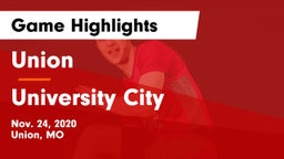 Union  vs University City  Game Highlights - Nov. 24, 2020