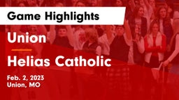 Union  vs Helias Catholic  Game Highlights - Feb. 2, 2023