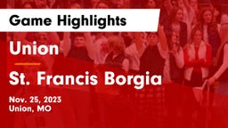 Union  vs St. Francis Borgia  Game Highlights - Nov. 25, 2023