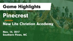 Pinecrest  vs New Life Christian Academy Game Highlights - Nov. 14, 2017