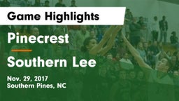 Pinecrest  vs Southern Lee  Game Highlights - Nov. 29, 2017