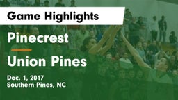 Pinecrest  vs Union Pines  Game Highlights - Dec. 1, 2017