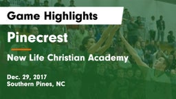 Pinecrest  vs New Life Christian Academy Game Highlights - Dec. 29, 2017