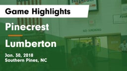 Pinecrest  vs Lumberton  Game Highlights - Jan. 30, 2018