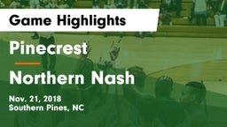 Pinecrest  vs Northern Nash  Game Highlights - Nov. 21, 2018
