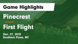 Pinecrest  vs First Flight  Game Highlights - Dec. 27, 2018