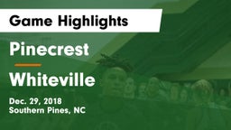 Pinecrest  vs Whiteville  Game Highlights - Dec. 29, 2018