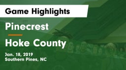 Pinecrest  vs Hoke County  Game Highlights - Jan. 18, 2019