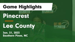 Pinecrest  vs Lee County  Game Highlights - Jan. 31, 2023