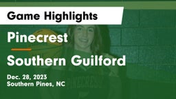 Pinecrest  vs Southern Guilford Game Highlights - Dec. 28, 2023