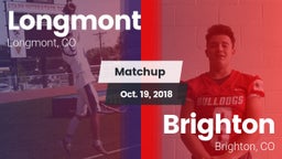 Matchup: Longmont  vs. Brighton  2018