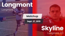 Matchup: Longmont  vs. Skyline  2019