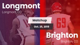 Matchup: Longmont  vs. Brighton  2019