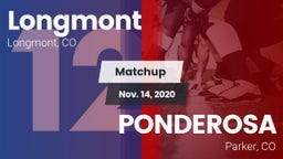 Matchup: Longmont  vs. PONDEROSA  2020