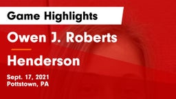 Owen J. Roberts  vs Henderson  Game Highlights - Sept. 17, 2021