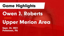 Owen J. Roberts  vs Upper Merion Area  Game Highlights - Sept. 24, 2021