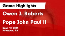 Owen J. Roberts  vs Pope John Paul II Game Highlights - Sept. 10, 2021