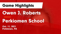 Owen J. Roberts  vs Perkiomen School Game Highlights - Oct. 11, 2021