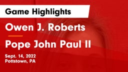 Owen J. Roberts  vs Pope John Paul II Game Highlights - Sept. 14, 2022