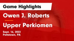 Owen J. Roberts  vs Upper Perkiomen  Game Highlights - Sept. 16, 2022