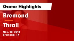 Bremond  vs Thrall  Game Highlights - Nov. 20, 2018