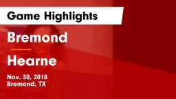 Bremond  vs Hearne  Game Highlights - Nov. 30, 2018