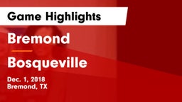 Bremond  vs Bosqueville  Game Highlights - Dec. 1, 2018