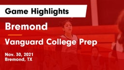 Bremond  vs Vanguard College Prep Game Highlights - Nov. 30, 2021