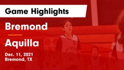 Bremond  vs Aquilla  Game Highlights - Dec. 11, 2021