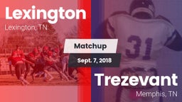 Matchup: Lexington High vs. Trezevant  2018