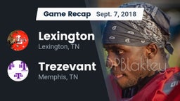 Recap: Lexington  vs. Trezevant  2018