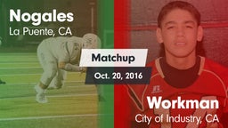 Matchup: Nogales  vs. Workman  2016