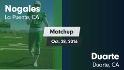 Matchup: Nogales  vs. Duarte  2016