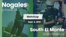 Matchup: Nogales  vs. South El Monte  2019
