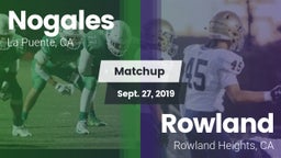 Matchup: Nogales  vs. Rowland  2019