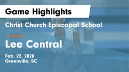 Christ Church Episcopal School vs Lee Central  Game Highlights - Feb. 22, 2020