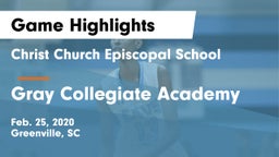 Christ Church Episcopal School vs Gray Collegiate Academy Game Highlights - Feb. 25, 2020