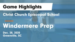 Christ Church Episcopal School vs Windermere Prep  Game Highlights - Dec. 28, 2020