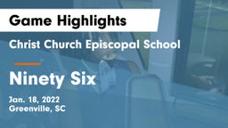 Christ Church Episcopal School vs Ninety Six  Game Highlights - Jan. 18, 2022