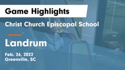 Christ Church Episcopal School vs Landrum  Game Highlights - Feb. 26, 2022