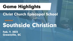 Christ Church Episcopal School vs Southside Christian  Game Highlights - Feb. 9, 2023