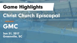 Christ Church Episcopal  vs GMC Game Highlights - Jan 31, 2017