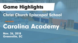 Christ Church Episcopal School vs Carolina Academy Game Highlights - Nov. 26, 2018